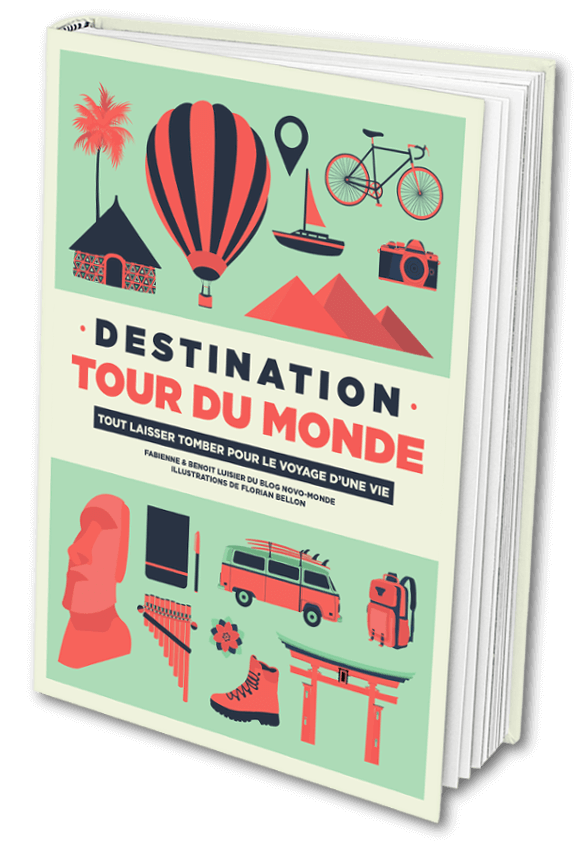 Comment preparer son tour du monde : le livre