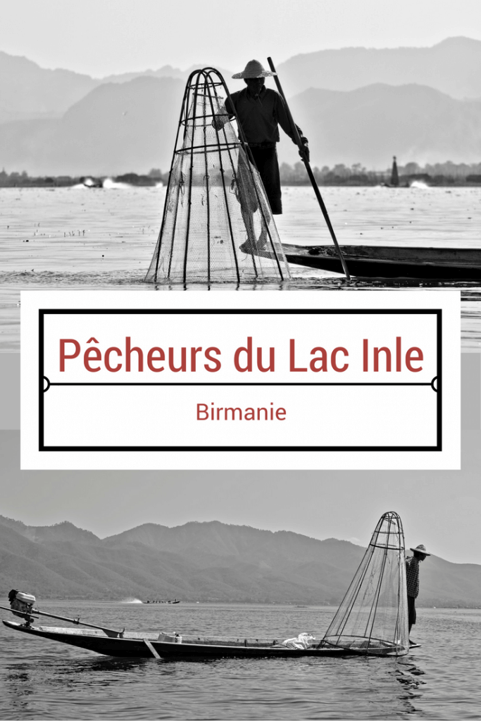 Les Pêcheurs du Lac Inle