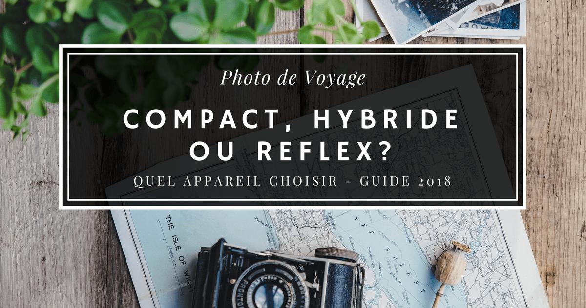 comparatif des meilleurs appareils photo