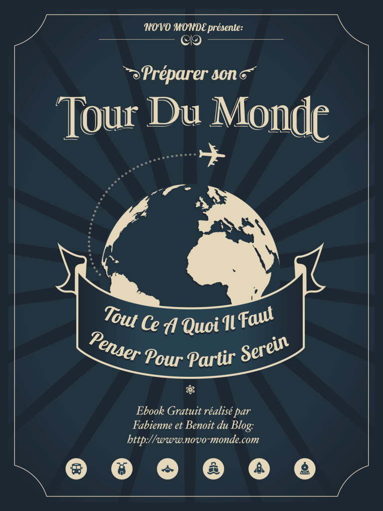 guide gratuit sur comment prépaprer un tour du monde