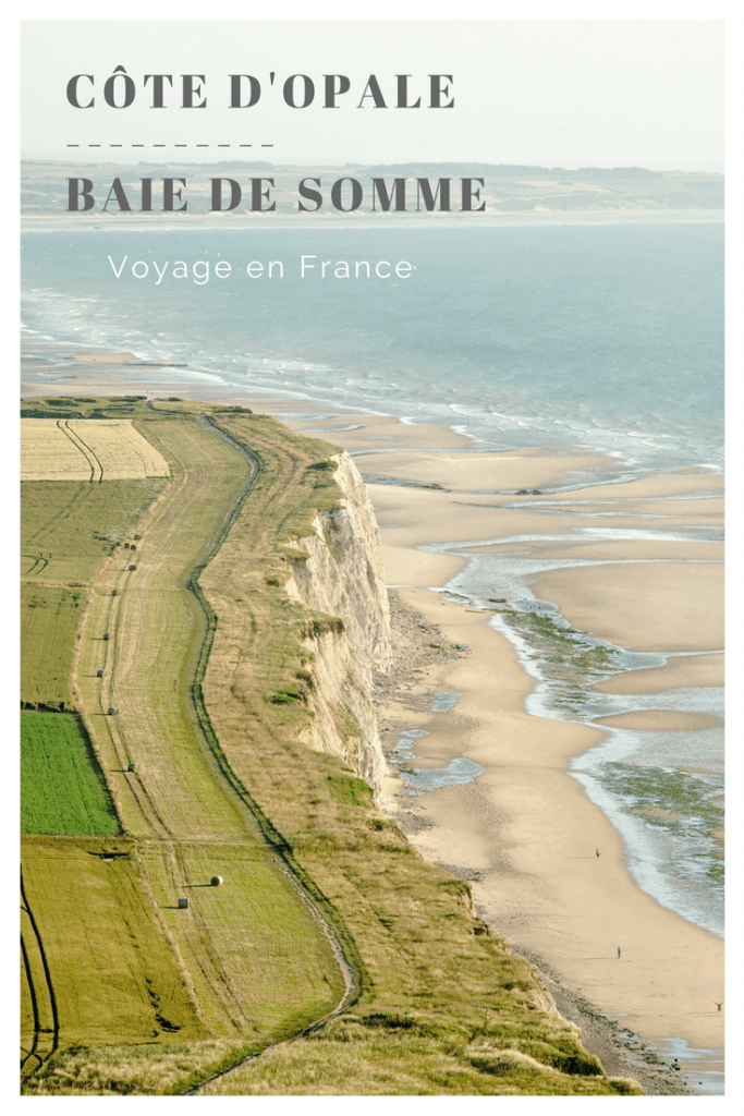 La côte d'opale et la baie de somme