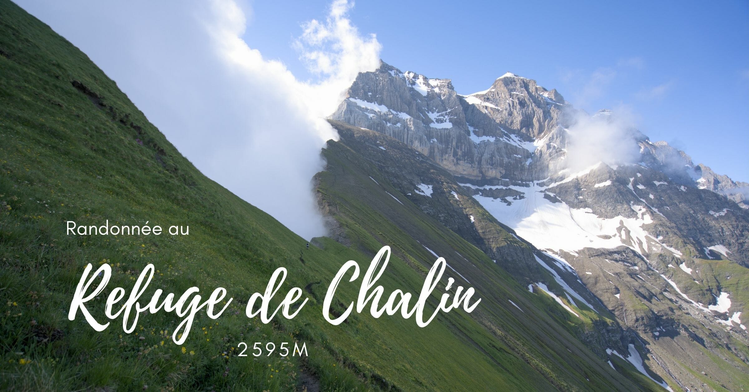 Randonnée au refuge de Chalin depuis l'auberge de Chindonne