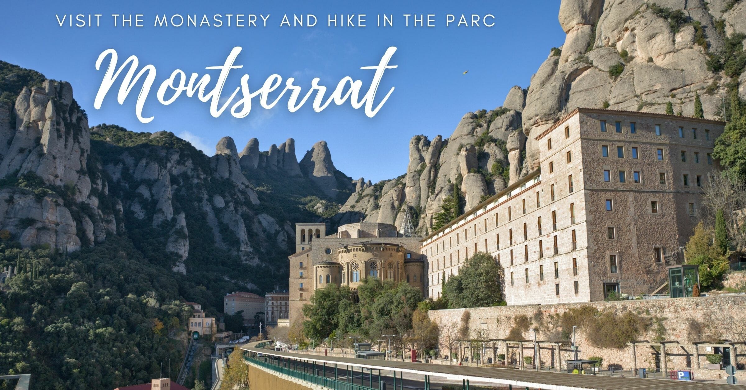 Montserrat mountain and Monastery perfect daytrip 1 hour from Barcelona