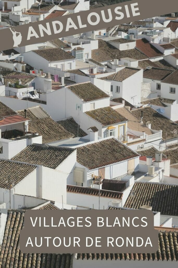 les villages blancs autour de Ronda