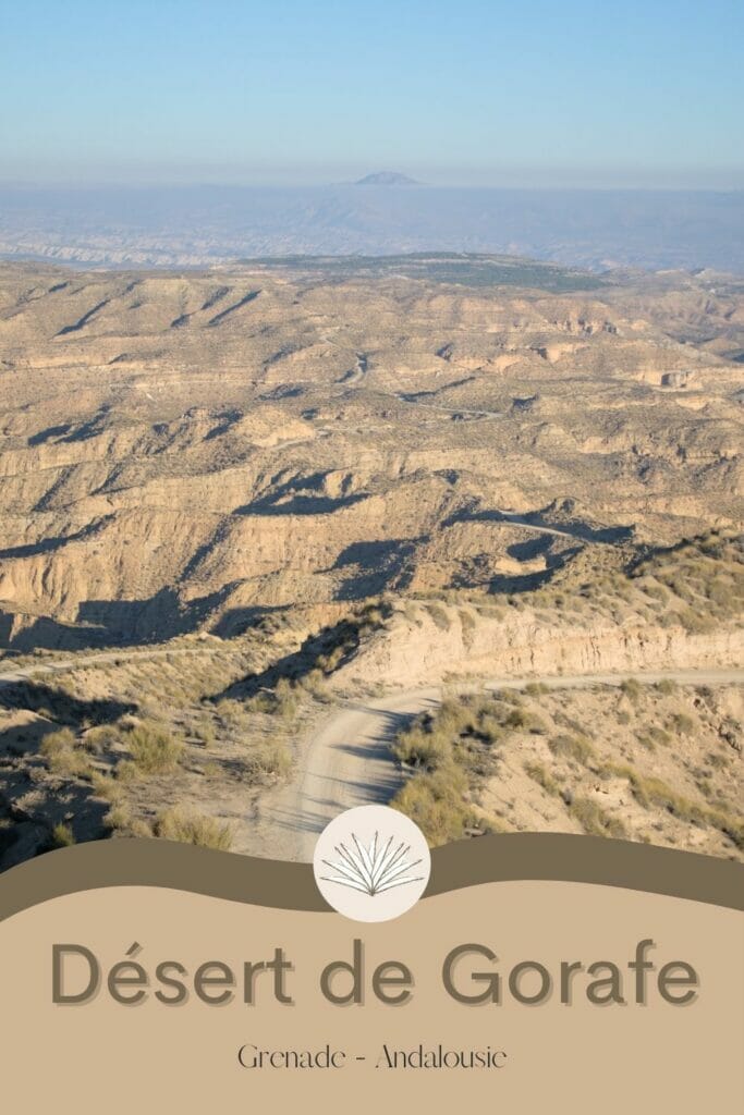 le désert de Gorafe en Andalousie