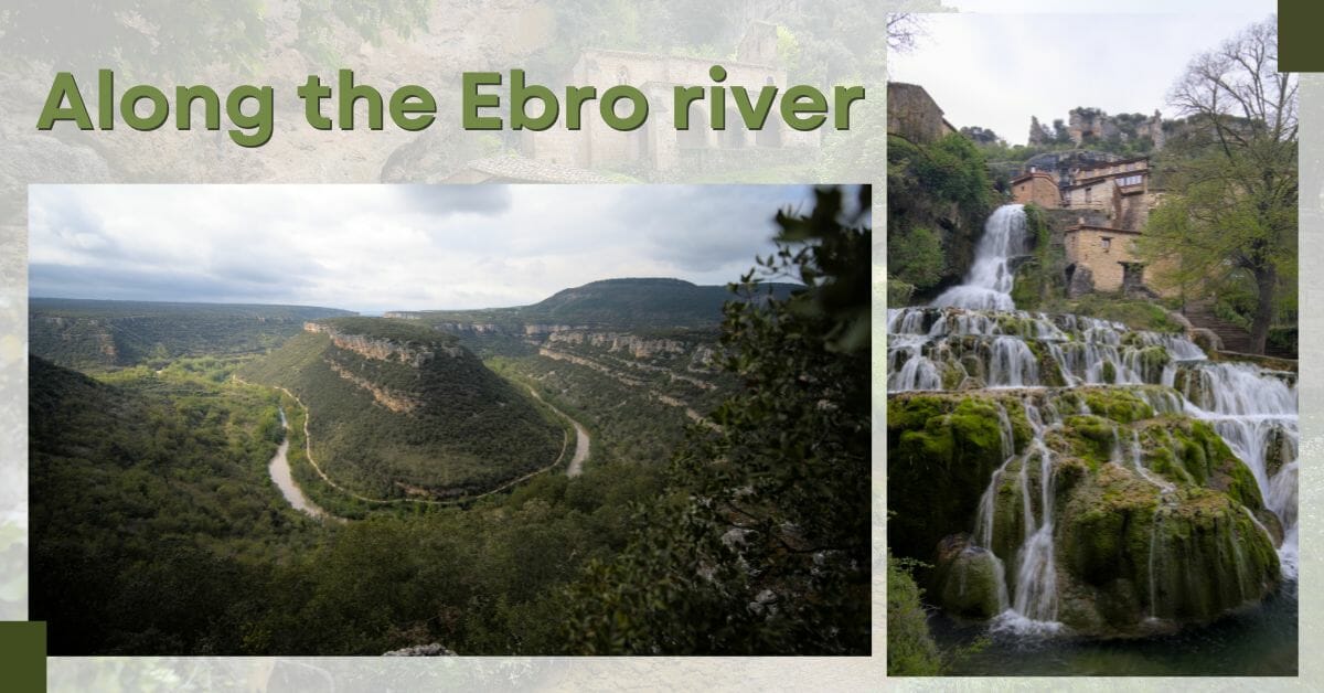 Along the Ebro river the most beautiful Spanish villages to discover