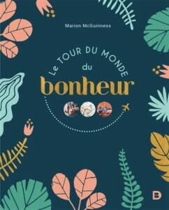 tour du monde du bonheur