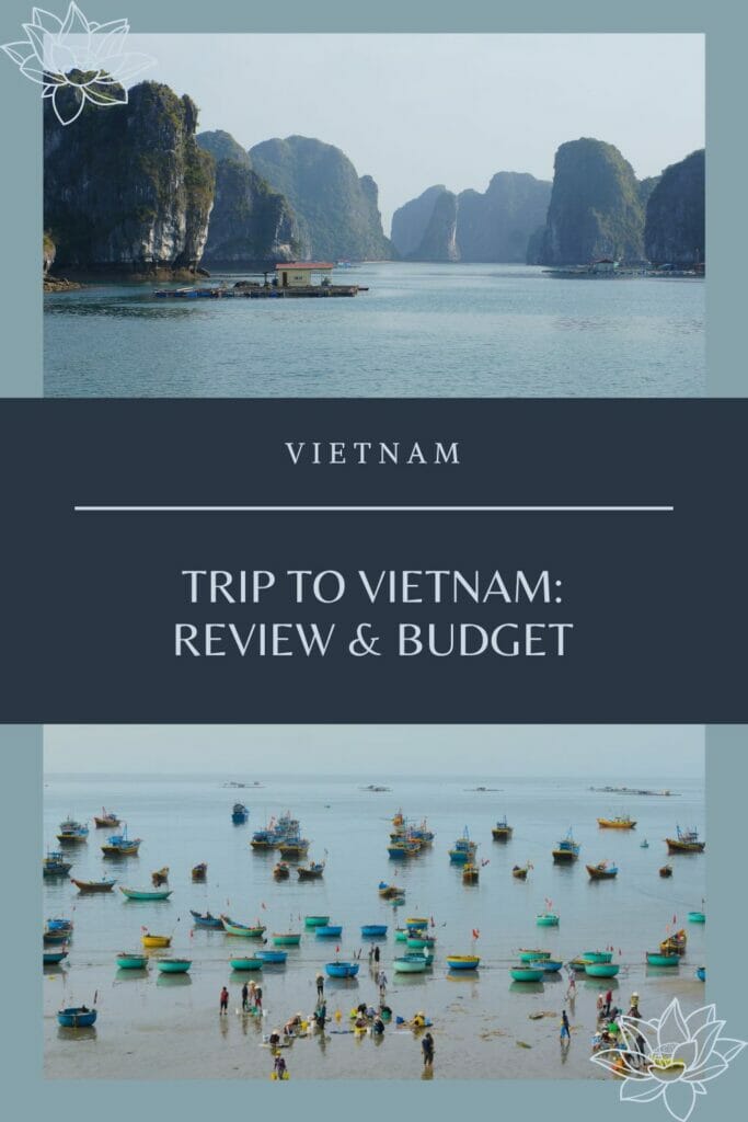 Review and budget for a trip to Vietnam