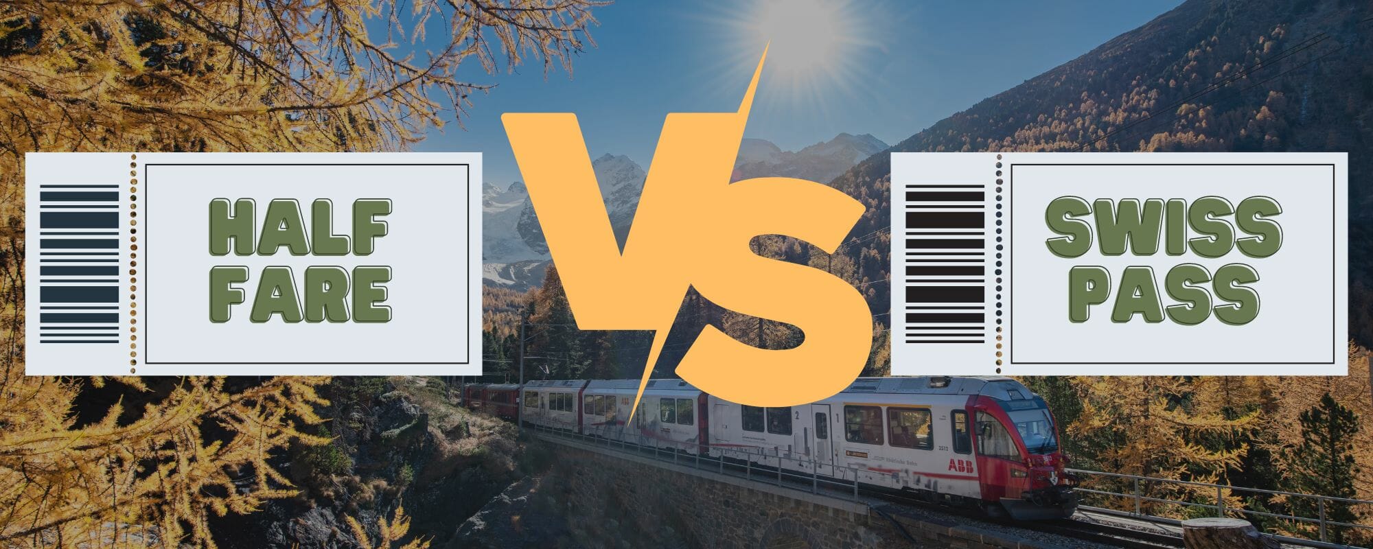 Switzerland by train Swiss Travel Pass or HalfFare Card?