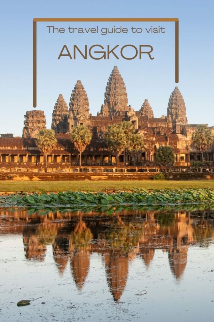 the travel guide to visit angkor temples