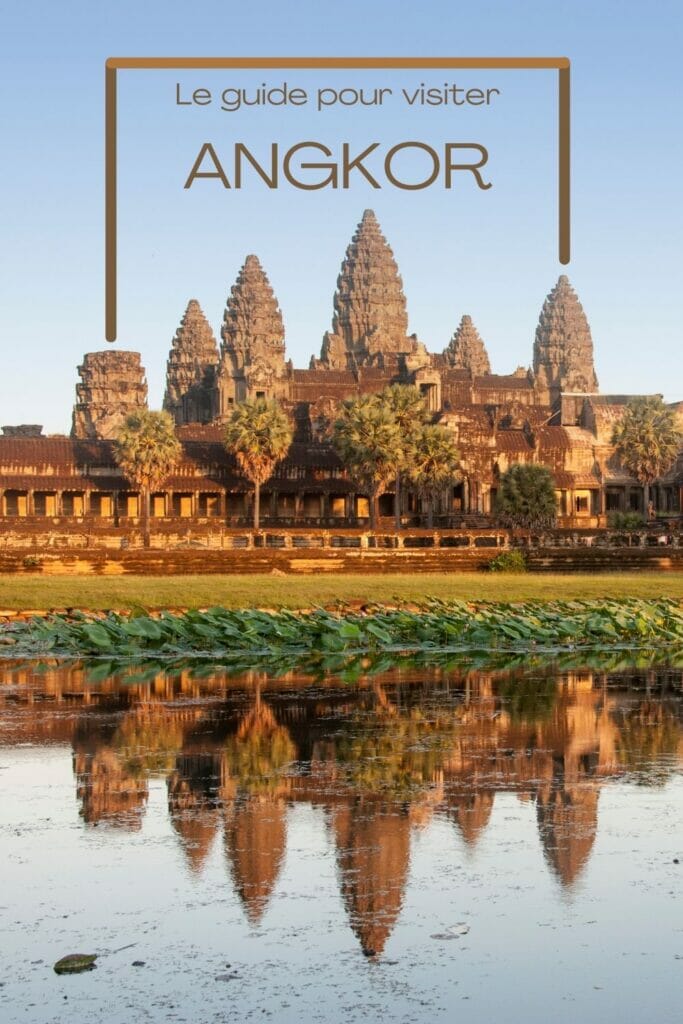 le guide pour visiter les temples d'angkor