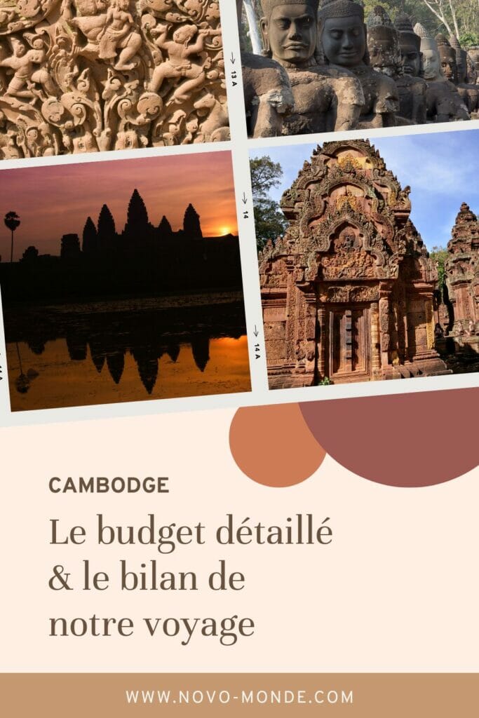le budget pour un voyage au cambodge et notre avis