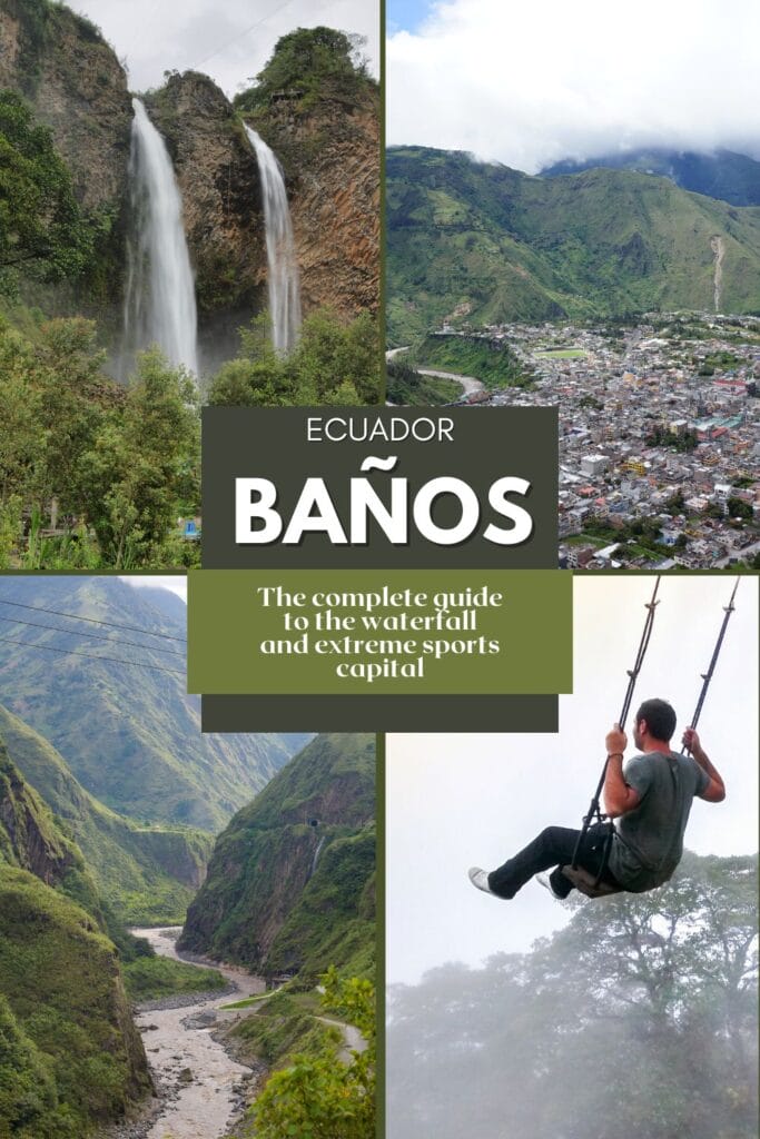 Baños de Agua Santa in ecuador