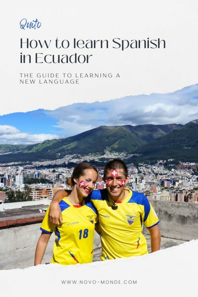 how to learn Spanish In Ecuador in Quito
