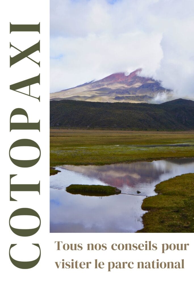 ascension et randonnées dans le parc national Cotopaxi