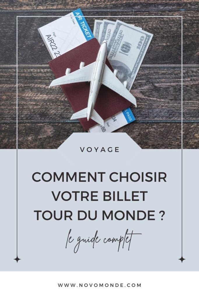 Les billets d'avion Tour du Monde, que lesquels choisir ?