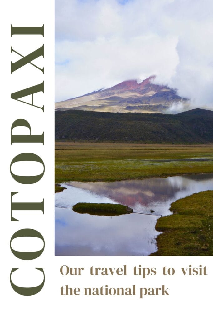 Visit and hike in Cotopaxi national park