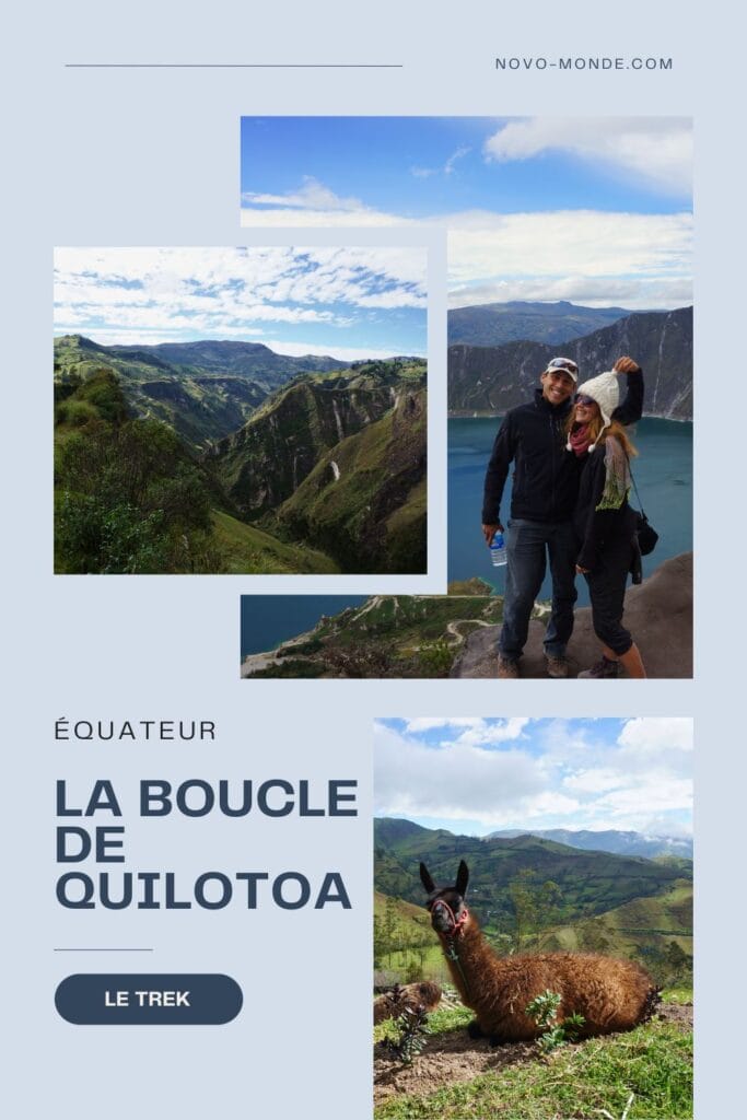 la boucle de quilotoa, une randonnée incontournable pour un voyage en Équateur