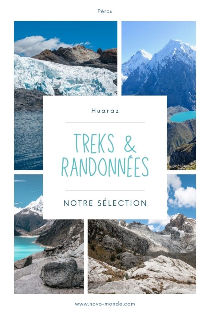 treks et randonnées à faire à Huaraz au Pérou