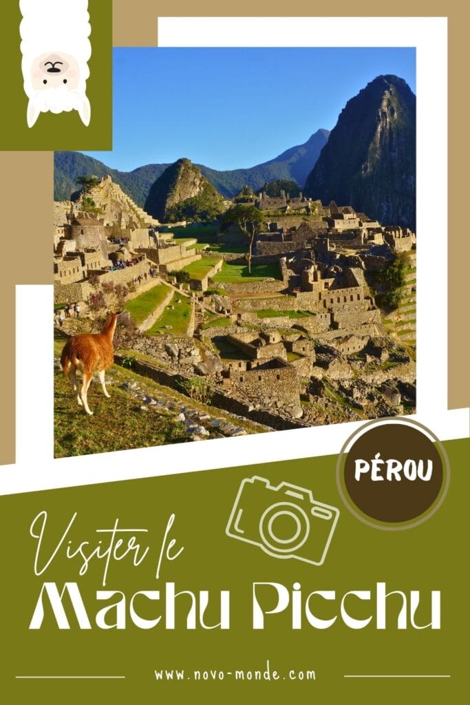 comment visiter le machu picchu au pérou