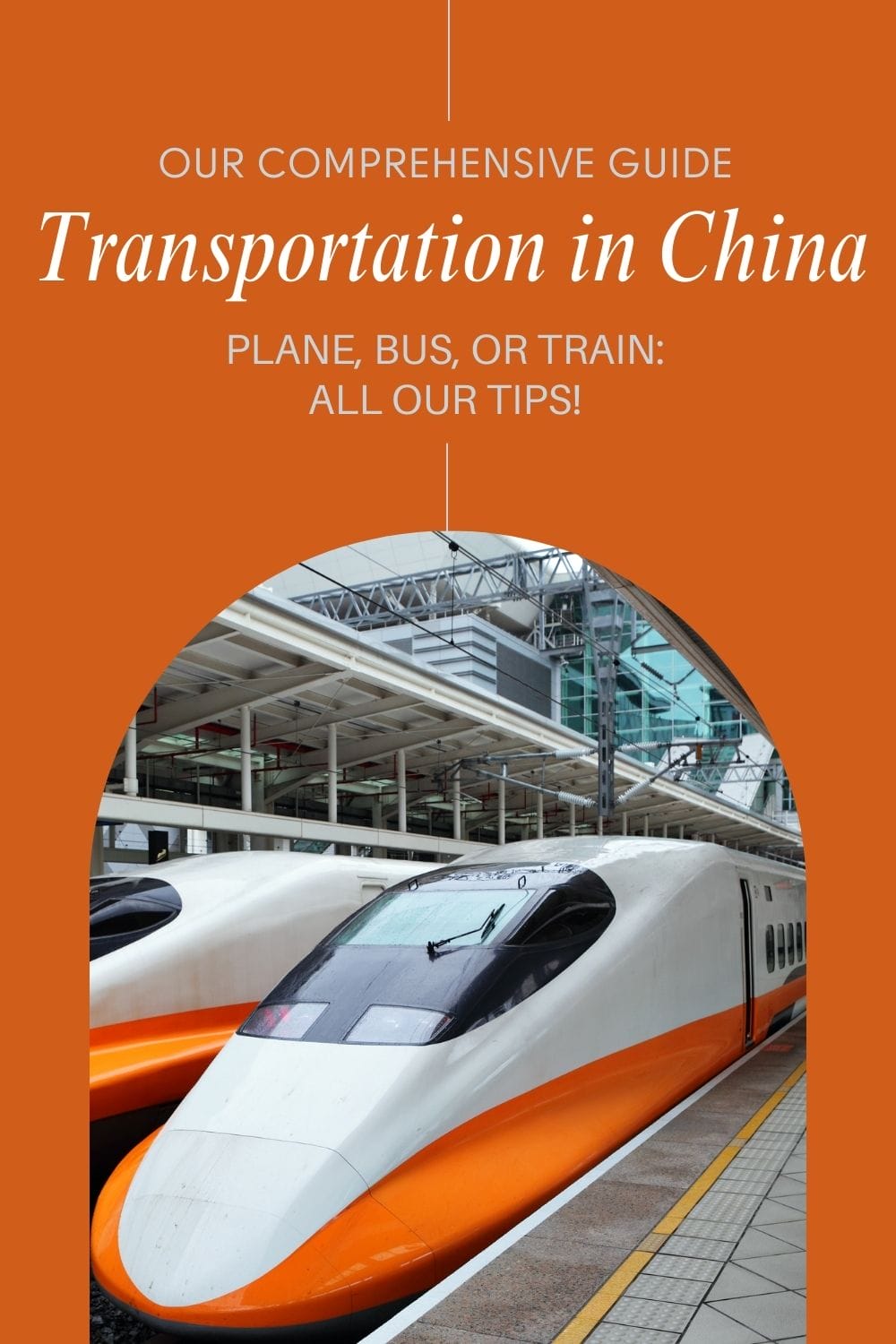 How to travel in China: the complete guide of public transportation!